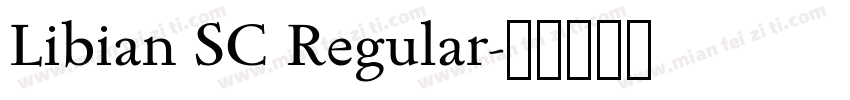 Libian SC Regular字体转换